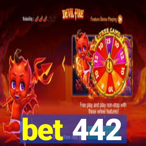 bet 442